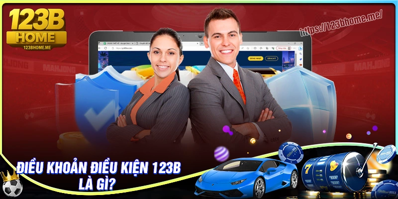Mục đích lớn của chính sách điều khoản điều kiện 123B