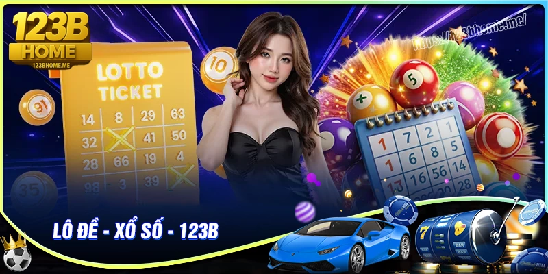 Xổ số 123B - Chơi lô để 1 ăn 99.7 xanh chín nhất